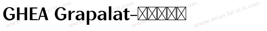 GHEA Grapalat字体转换